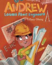 Andrew Learns About Engineers