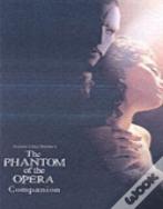 Andrew Lloyd Webber'S Phantom Of The Opera Companion
