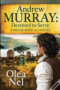 Capa do artigo Andrew Murray: Destined To Serve: A Biog