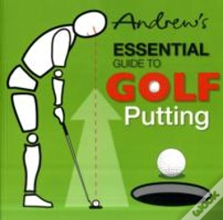 Capa do artigo Andrew'S Essential Guide To Golf Putting