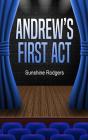 Andrew'S First Act - Preview