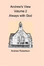 Andrew'S View Volume 2  Always With God - Preview