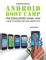 Android Boot Camp For Developers Using Java(Tm), Comprehensive