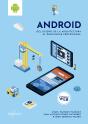 Android: Del Diseño De La Arquitectura Al Despliegue Profesional - Preview