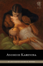 Android Karenina - Preview