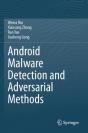 Android Malware Detection And Adversarial Methods - Preview