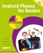 Android Phones For Seniors In Easy Steps, 2nd Edition - Preview