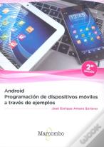 Android: Programación De Dispositivos Móviles A Través De Ejemplos
