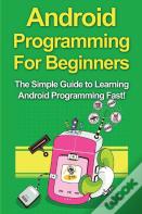 Android Programming For Beginners