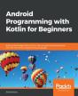 Android Programming With Kotlin For Beginners - Preview