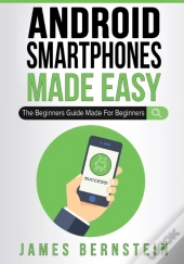 Android Smartphones Made Easy