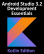 Android Studio 3.2 Development Essentials - Kotlin Edition - Preview