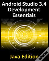 Android Studio 3.4 Development Essentials - Java Edition