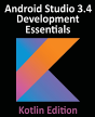 Android Studio 3.4 Development Essentials - Kotlin Edition - Preview