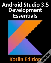 Android Studio 3.5 Development Essentials - Kotlin Edition