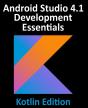 Android Studio 4.1 Development Essentials - Kotlin Edition - Preview