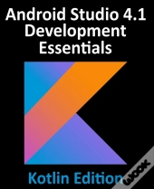 Android Studio 4.1 Development Essentials - Kotlin Edition