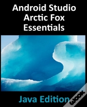 Android Studio Arctic Fox Essentials - J