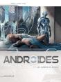 Androïdes Tome 4 : Les Larmes De Kielko - Preview