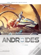 Androïdes Tome 5 : Synn