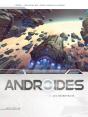 Androïdes Tome 6 : Les Déserteurs - Preview