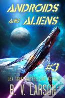 Androids And Aliens