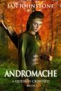Andromache (A Queen Is Crowned - Book 1) - Preview