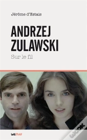 Andrzej Zulawski, Sur Le Fil