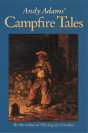 Andy Adams' Campfire Tales - Preview