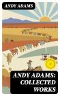 Andy Adams: Collected Works - Preview