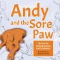 Andy And The Sore Paw - Preview