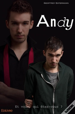 Capa do artigo Andy : Et Vous, Qui Êtes-Vous ?