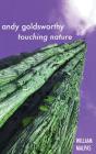 Andy Goldsworthy - Preview