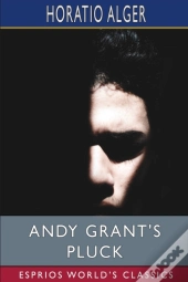 Andy Grant'S Pluck (Esprios Classics)