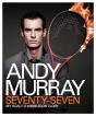 Andy Murray: Seventy-Seven - Preview