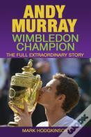Andy Murray: Wimbledon Champion