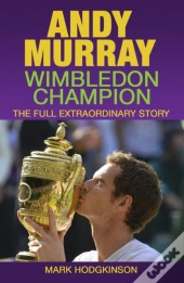 Andy Murray: Wimbledon Champion