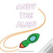 Andy The Alien