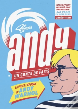 Capa do artigo Andy, Un Conte De Faits ; La Vie Et L'Époque D'Andy Warhol