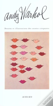 Capa do artigo Andy Warhol ; Dessins Et Illustrations Des Annees 50