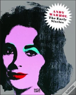 Capa do artigo Andy Warhol The Early Sixties /Anglais