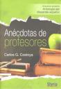 Anécdotas De Profesores. Nov¡Sima Antolog¡A Del Disparate Español - Preview