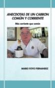 Anecdotas De Un Cabron Comun Y Corriente