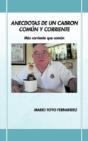 Anecdotas De Un Cabron Comun Y Corriente - Preview