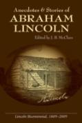 Anecdotes And Stories Of Abraham Lincoln