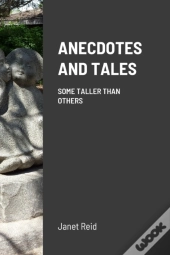 Anecdotes And Tales