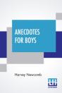 Anecdotes For Boys - Preview