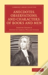 Anecdotes, Observations, And Characters, Of Books And Men
