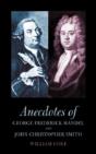 Anecdotes Of George Frederick Handel And John Christopher Smith - Preview