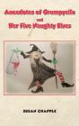 Anecdotes Of Grumpyella And Her Five Naughty Elves - Preview
